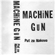 Machine Gun - Put Za Nakovo